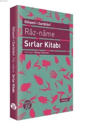 Raz-name - Sırlar Kitabı Gülşenı-i Saruhanı