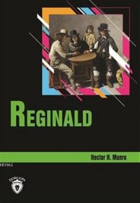 Reginald Stage 3 (İngilizce Hikaye) Hector Hung Munro