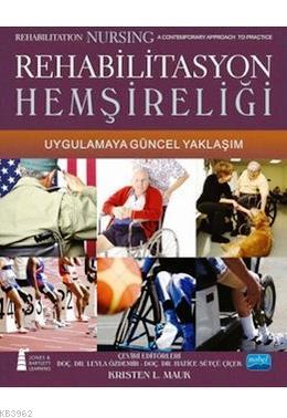 Rehabilitasyon Hemşireliği Kristen L. Mauk