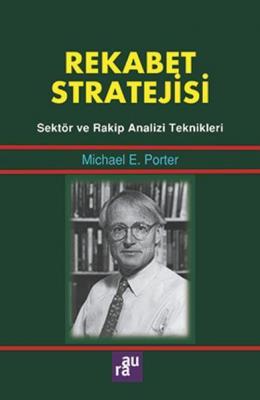 Rekabet Stratejisi Michael E. Porter