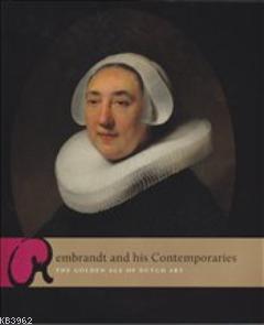 Rembrandt and his Contemporaries Nazan Ölçer