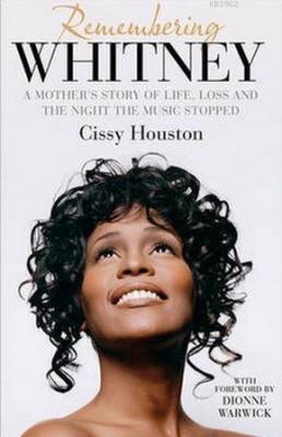 Remembering Whitney Cissy Houston