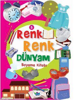 Renk Renk Dünyam Boyama Kitabı - 5 Kolektif