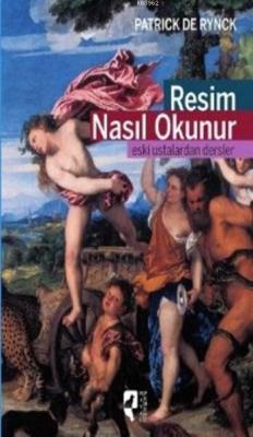 Resim Nasıl Okunur Patrick De Rynck