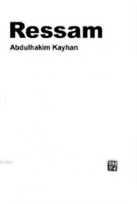 Ressam Abdulhakim Kayhan