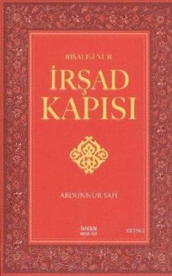 Risale-i Nur İrşad Kapısı Abdunnur Şafi