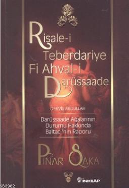 Risale-i Teberdariye Fi Ahval-i Darüssaade Derviş Abdullah Pınar Saka