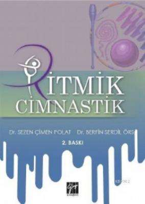 Ritmik Cimnastik Sezen Çimen Polat Berfin Serdil Örs