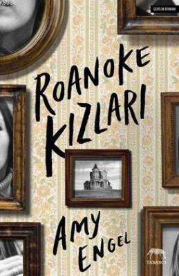 Roanoke Kızları Amy Engel