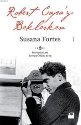 Robert Capayı Beklerken Susana Fortes