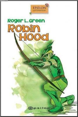 Robin Hood Roger L. Green