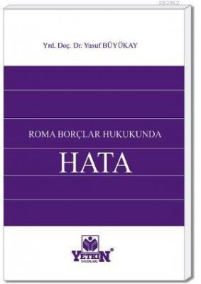 Roma Borçlar Hukukunda Hata Yusuf Büyükay