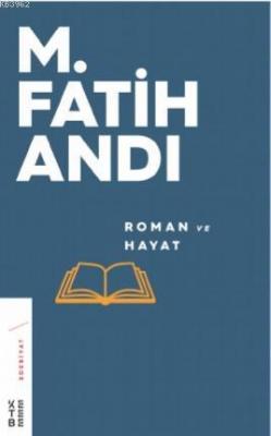 Roman ve Hayat M.fatih Andı