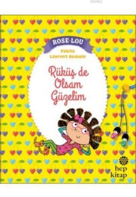 Rose - Lou: Rüküş de Olsam Güzelim Pakita