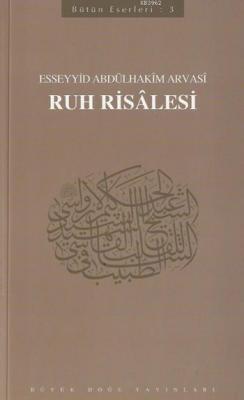 Ruh Risalesi Esseyid Abdülhakim Arvasi