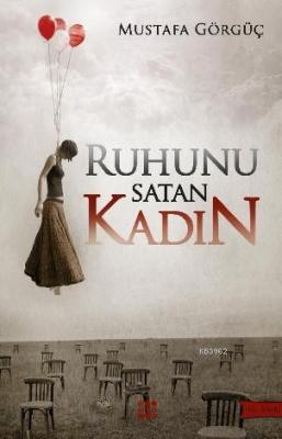 Ruhunu Satan Kadın Mustafa Görgüç