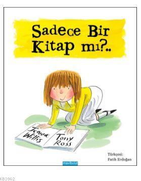 Sadece Bir Kitap mı?.. Jeanne Willis