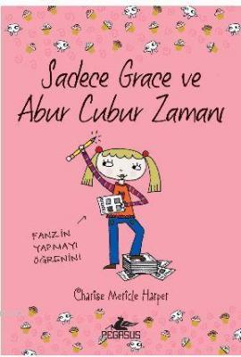 Sadece Grace ve Abur Cubur Zamanı Charise Mericle Harper