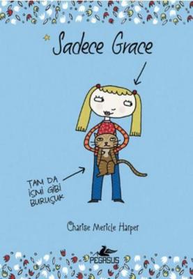 Sadece Grace Charise Mericle Harper