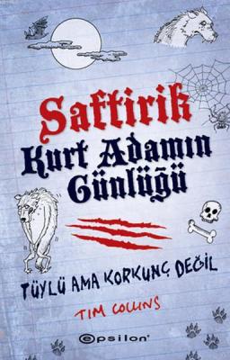 Saftirik Kurt Adamın Günlüğü Tim Collins