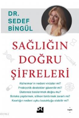 Sağlığın Doğru Şifreleri Sedef Bingül