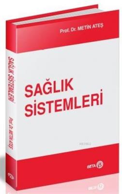 Sağlık Sistemleri Metin Ateş