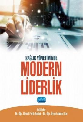 Sağlık Yönetiminde Modern Liderlik Kolektif