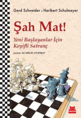 Şah Mat! Gerd Schneider Heribert Schulmeyer Gerd Schneider Heribert Sc