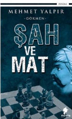 Şah ve Mat Mehmet Yalpır