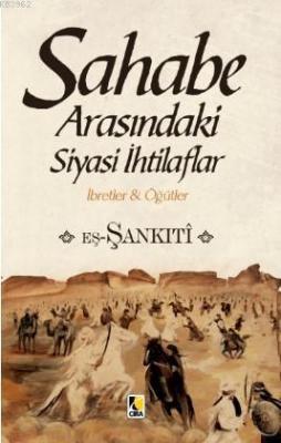 Sahabe Arasındaki Siyasi İthilaflar Muhammed B. Muhtar Eş Şankıti