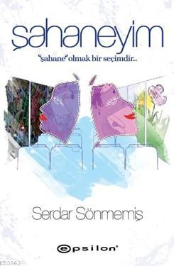 Şahaneyim Serdar Sönmemiş