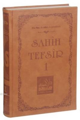 Sahih Tefsir Cilt 1 Ebu Muaz Seyfullah el-Çabukabadi