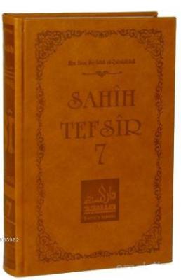 Sahih Tefsir Cilt 7 Ebu Muaz Seyfullah el-Çabukabadi