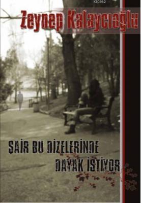 Şair Bu Dizelerinde Dayak İstiyor Zeynep Kalaycıoğlu