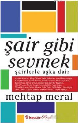 Şair Gibi Sevmek Mehtap Meral