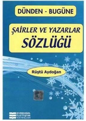 Şairler ve Yazarlar Sözlüğü Rüştü Aydoğan