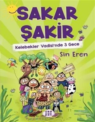 Sakar Şakir - Kelebekler Vadisi'nde 3 Gece Sin Eren