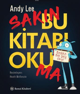 Sakın Bu Kitabı Okuma Andy Lee