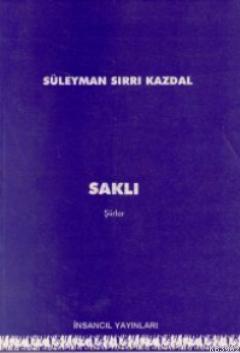 Saklı Süleyman Sırrı Kazdal