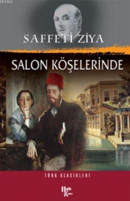 Salon Köşelerinde Saffeti Ziya