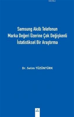 Samsung Akıllı Telefonun Marka Değeri Üzerine Çok Değişkenli İstatisti