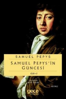 Samuel Pepypsin Güncesi Cilt Samuel Pepys