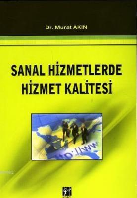 Sanal Hizmetlerde Hizmet Kalitesi Murat Akın