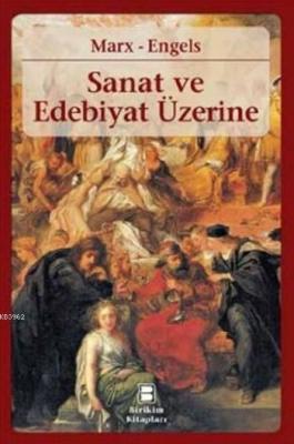 Sanat Ve Edebiyat Üzerine Marx - Engels