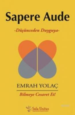 Sapere Aude Emrah Yolaç