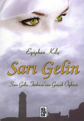 Sarı Gelin Eyüphan Kılıç