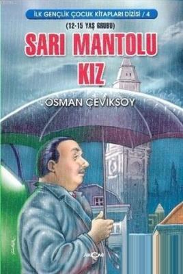 Sarı Mantolu Kız Osman Çeviksoy