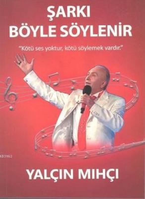 Şarkı Böyle Söylenir Yalçın Mıhçı