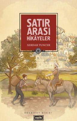 Satır Arası Hikayeler Serdar Tuncer