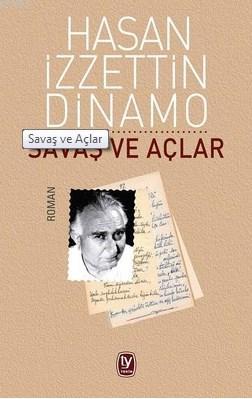 Savaş ve Açlar Hasan Izzettin Dinamo